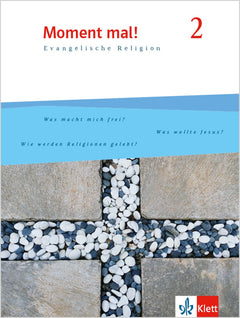 Klett Moment mal! 2 – Evangelische Religion Klasse 7/8