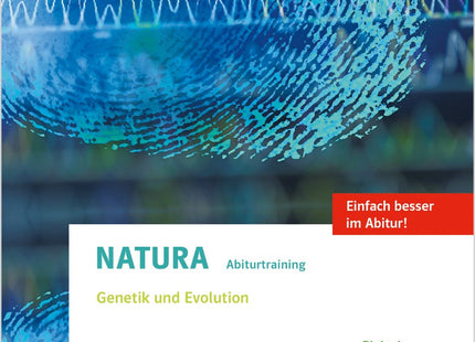 Cover: Klett Natura Abiturtraining Genetik und Evolution – Allgemeine Ausgabe Oberstufe ab 2022