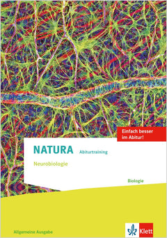 Klett Natura Abiturtraining Neurobiologie – Oberstufe