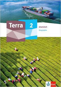 Klett Terra Geographie 2 – Arbeitsheft Klasse 7–10, Ausgabe ab 2024