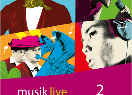 musik live 2 – Schulbuch Klasse 7–10