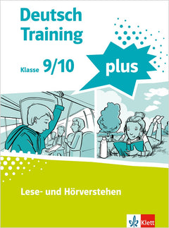 Klett Deutsch Training plus Lese- und Hörverstehen – Klasse 9/10
