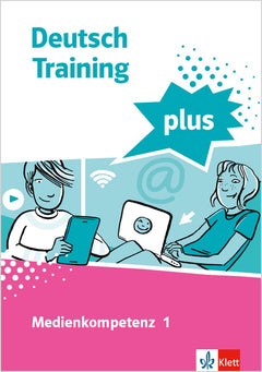 Klett Deutsch Training plus Medienkompetenz 1 – Klasse 5–7