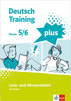 Klett Deutsch Training plus Lese- und Hörverstehen – Klasse 5/6