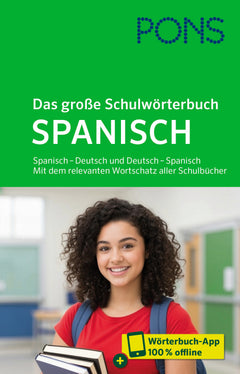 PONS Das große Schulwörterbuch Spanisch – Ausgabe 2026 mit App