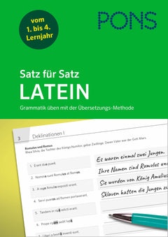 PONS Satz für Satz Latein Grammatik – Übersetzen im 1.–4. Lernjahr