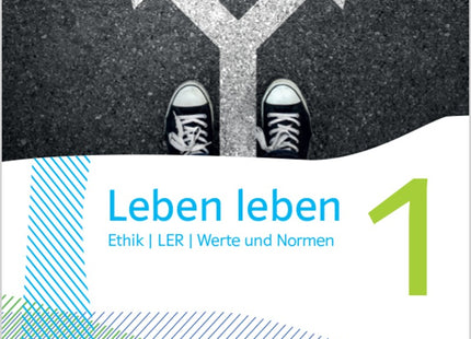 Klett Leben leben 1 – Ethik-Schulbuch Klasse 5/6, Ausgabe ab 2021