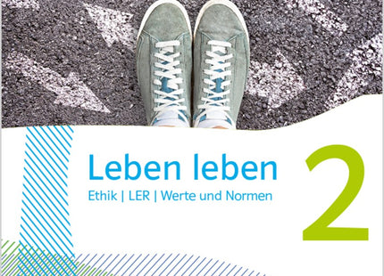 Klett Leben leben 2 – Ethik-Schulbuch Klasse 7/8, Ausgabe ab 2021