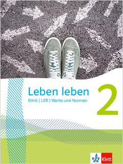 Klett Leben leben 2 – Ethik, LER & Werte und Normen | Klasse 7/8