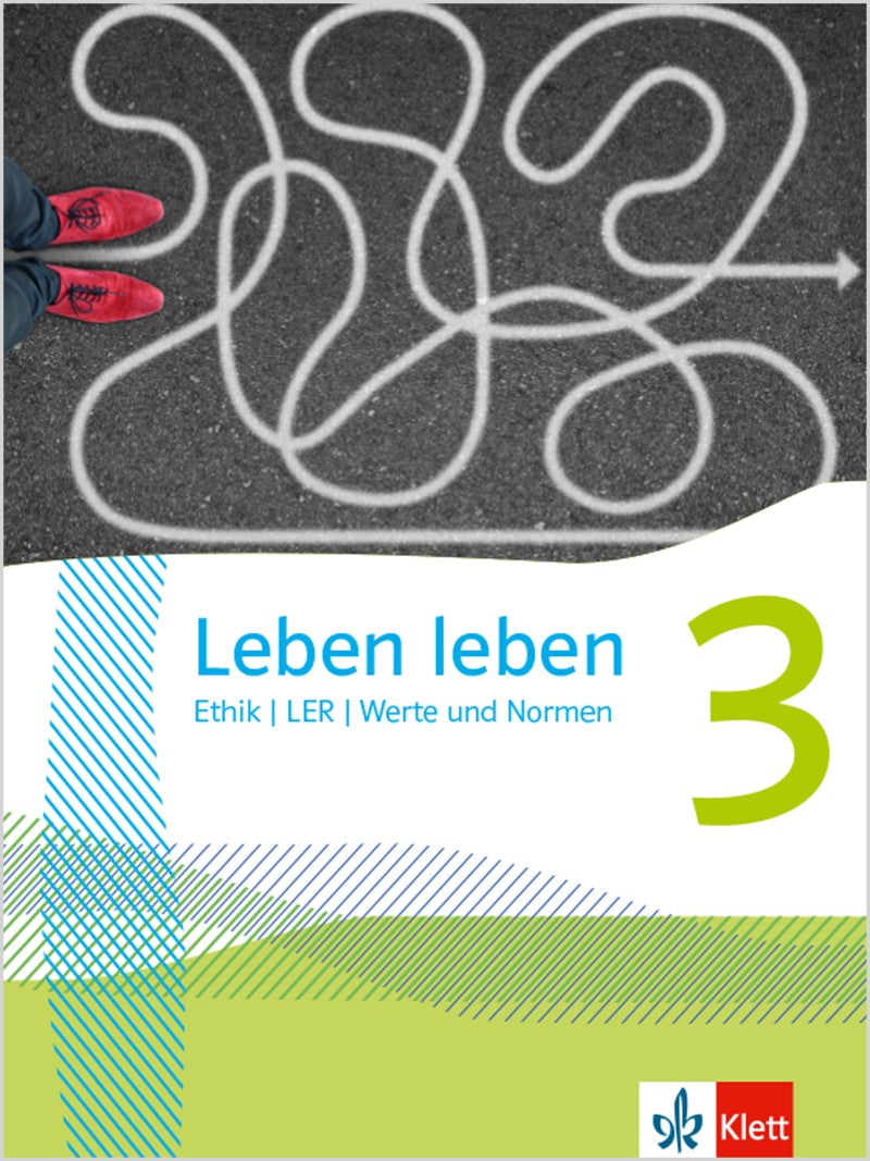 Klett Leben leben 3 – Ethik-Schulbuch Klasse 9/10, Ausgabe ab 2021