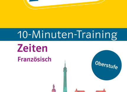 Klett Sicher im Abi 10-Minuten-Training Oberstufe Französisch Zeiten