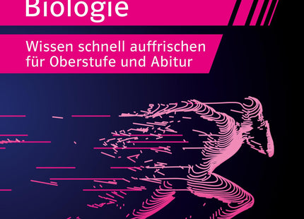 Klett Abi last minute Biologie - Wissen schnell auffrischen für Oberstufe und Abitur