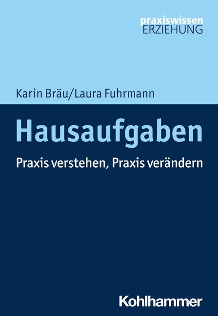 Cover: Hausaufgaben – Praxis verstehen und Lernbegleitung überdenken