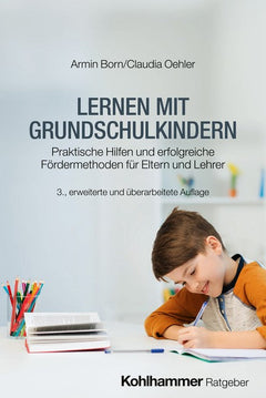 Lernen mit Grundschulkindern – Lesen, Schreiben und Rechnen begleiten