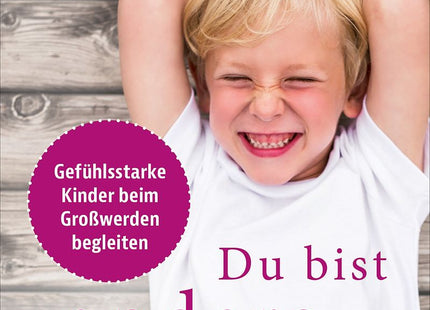 Cover: Du bist anders, du bist gut – Gefühlsstarke Kinder begleiten