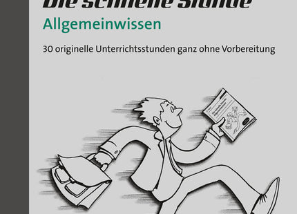 Buchcover: Die schnelle Stunde Allgemeinwissen – Klasse 5–10 – Auer Verlag