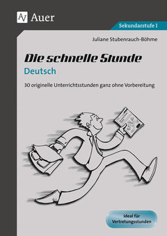 Die schnelle Stunde Deutsch – Klasse 5–10