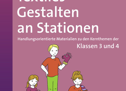 Textiles Gestalten an Stationen – Klasse 3/4 – Originalcover des Verlags