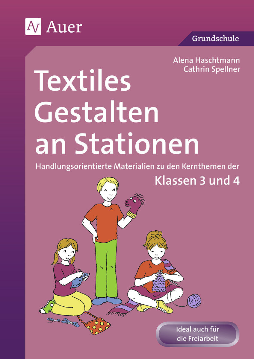 Textiles Gestalten an Stationen – Klasse 3/4 – Originalcover des Verlags