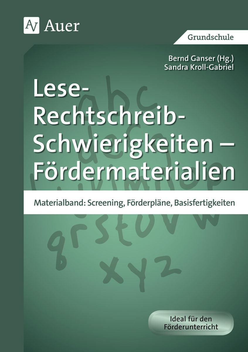 Buchcover: LRS-Fördermaterial 1: Screening und Basisfertigkeiten – Klasse 1–4 – Auer Verlag