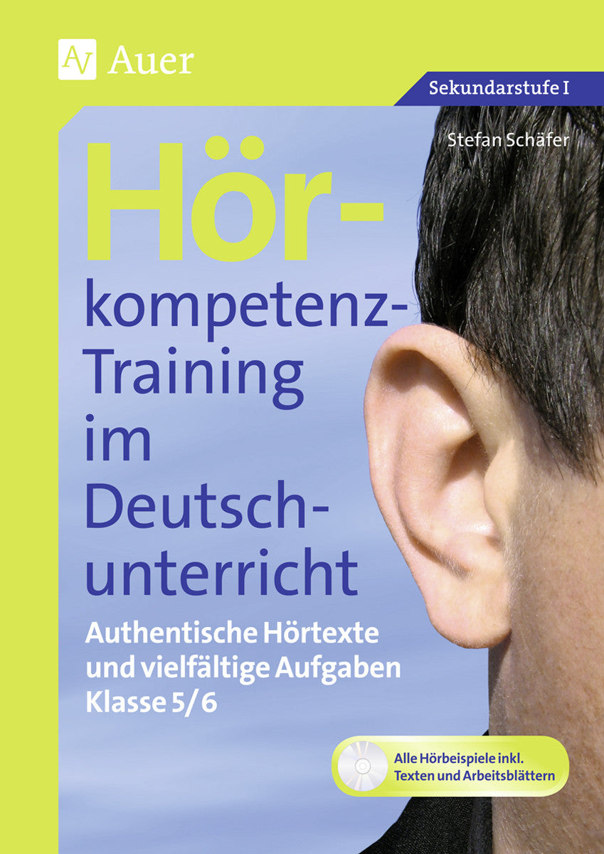 Hörkompetenz-Training im Deutschunterricht – Klasse 5–6 – Original-Buchcover, Stefan Schäfer, Auer Verlag