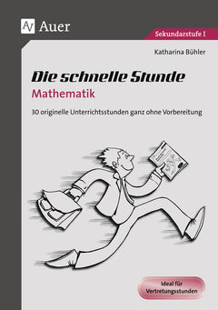 Die schnelle Stunde Mathematik – Klasse 5–10