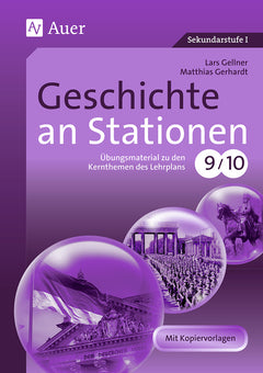 Geschichte an Stationen – Klasse 9/10