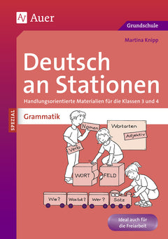 Deutsch an Stationen Spezial: Grammatik – Klasse 3/4