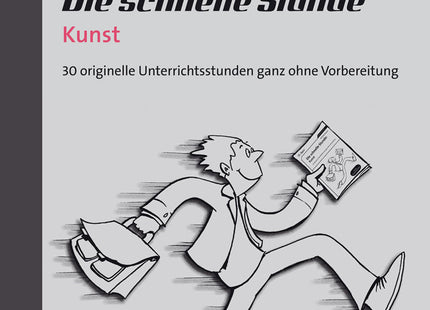 Die schnelle Stunde Kunst – Klasse 5–10 – Buchcover, ISBN 9783403068341
