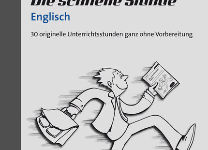 Buchcover: Die schnelle Stunde Englisch – 30 Unterrichtsstunden für Klasse 5–10