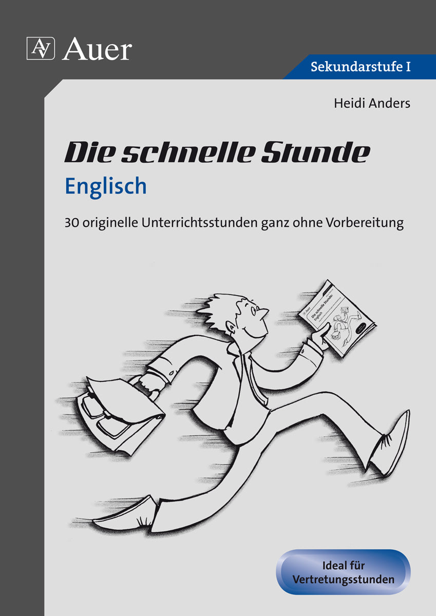 Buchcover: Die schnelle Stunde Englisch – 30 Unterrichtsstunden für Klasse 5–10