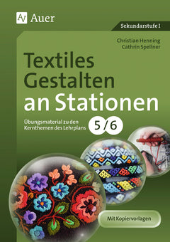 Textiles Gestalten an Stationen – Klasse 5/6