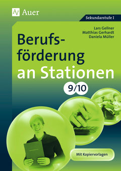 Berufsförderung an Stationen – Klasse 9–10