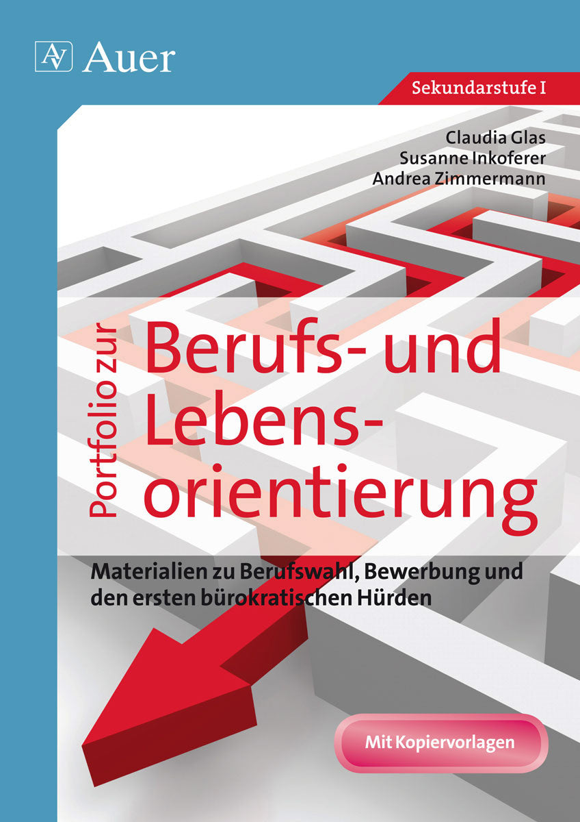 Portfolio zur Berufs- und Lebensorientierung – Klasse 7–10 – Original-Buchcover, Claudia Glas, Susanne Geißler, Andrea Zimmermann, Auer Verlag