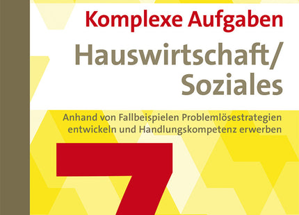Originalcover: Komplexe Aufgaben Hauswirtschaft / Soziales – Klasse 7 – Auer Verlag