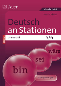 Deutsch an Stationen Spezial: Grammatik – Klasse 5/6