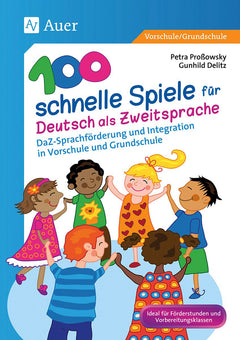 100 schnelle Spiele für Deutsch als Zweitsprache – Klasse 1/2