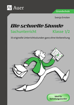 Die schnelle Stunde Sachunterricht – Klasse 1/2
