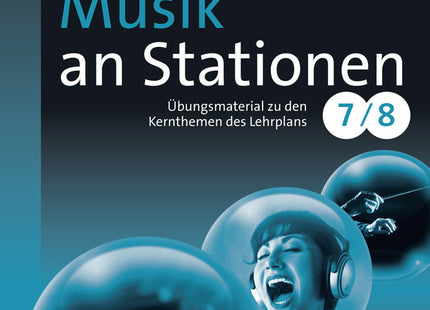 Musik an Stationen – Klasse 7/8, mit Audio-CD – Originalcover