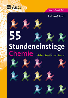 55 Stundeneinstiege Chemie – Klasse 5–10 | Methoden für Lehrkräfte