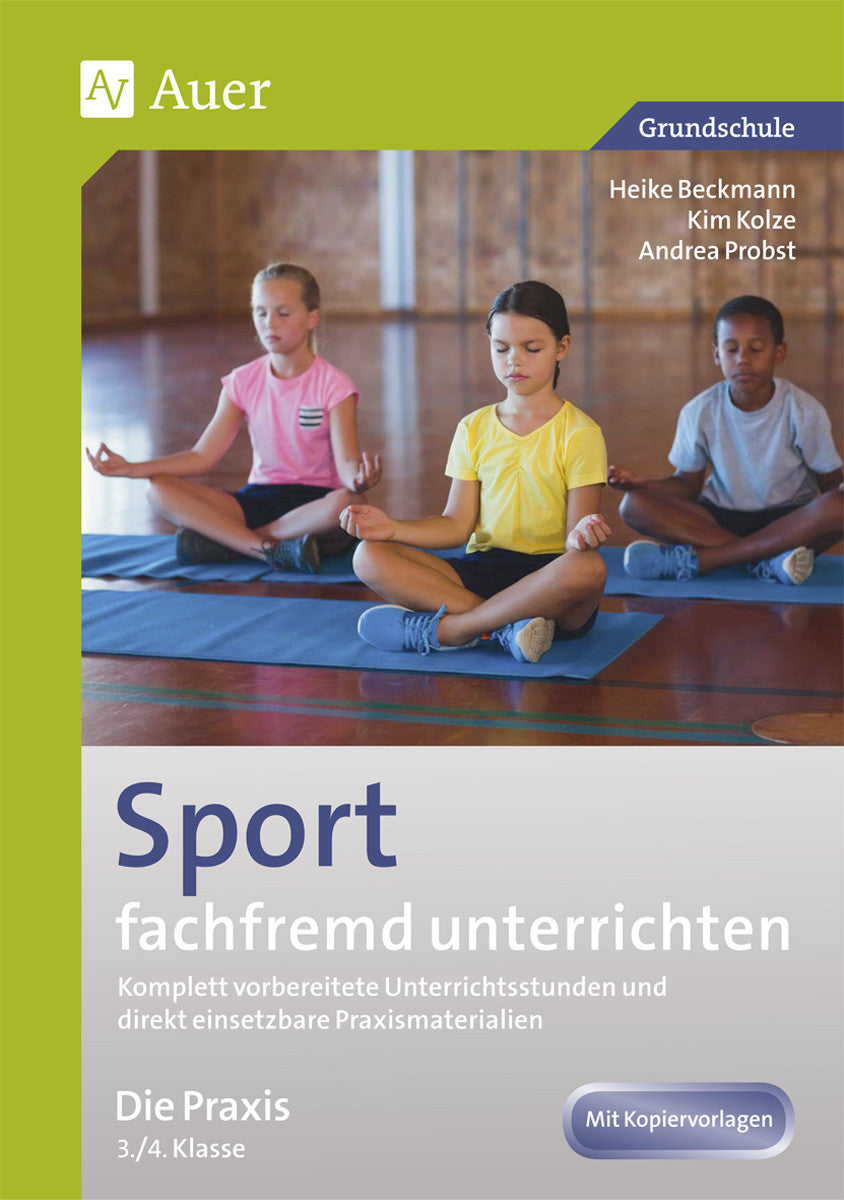 Sport fachfremd unterrichten: Die Praxis – Klasse 3/4 – Originalcover