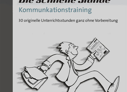 Buchcover: Die schnelle Stunde Kommunikationstraining – Klasse 5–10 – Auer Verlag