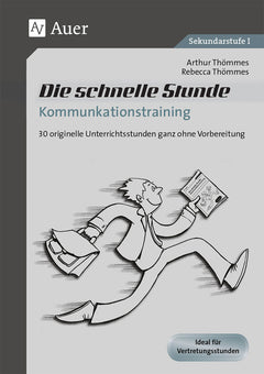 Die schnelle Stunde Kommunikationstraining – Klasse 5–10
