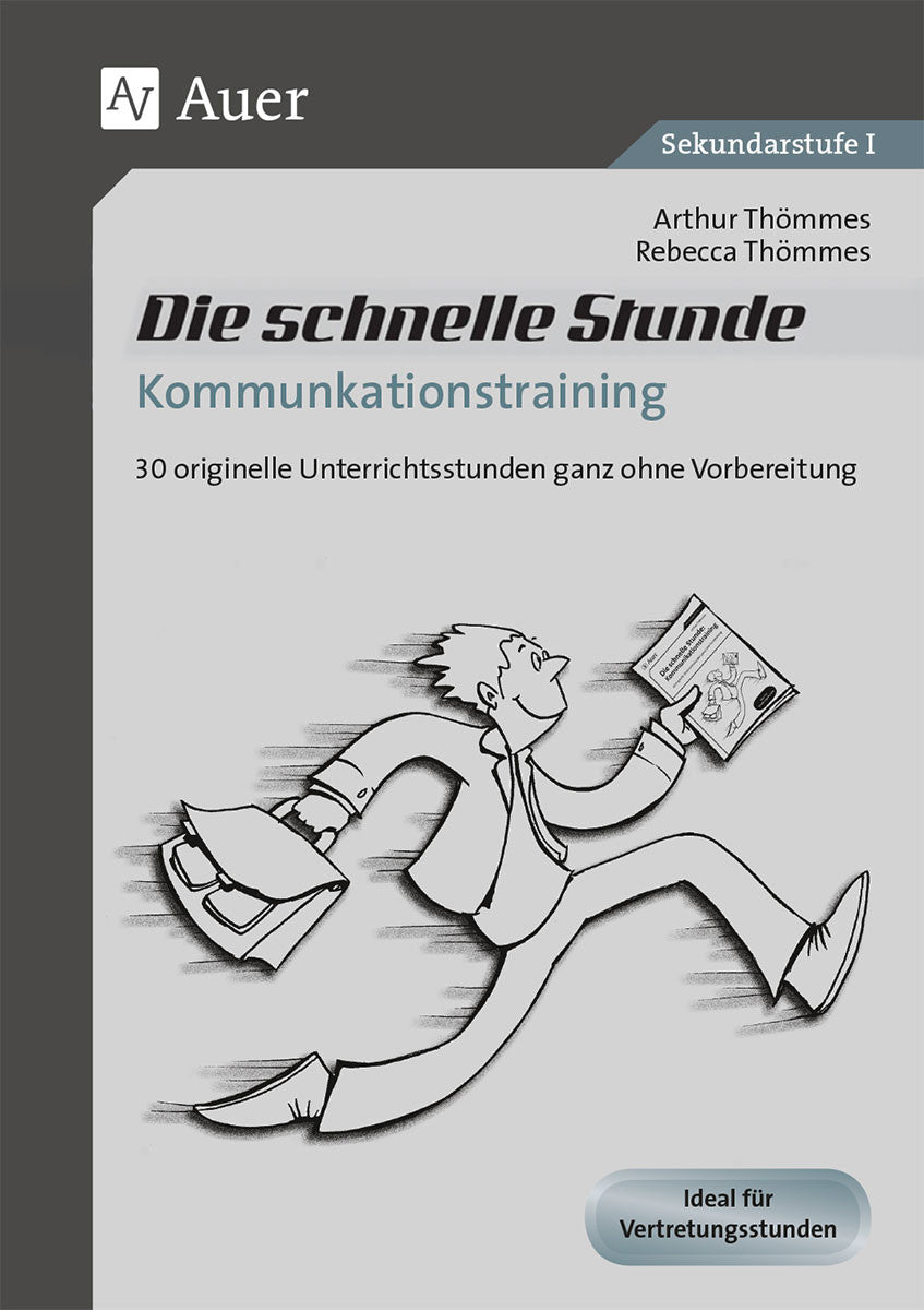 Buchcover: Die schnelle Stunde Kommunikationstraining – Klasse 5–10 – Auer Verlag
