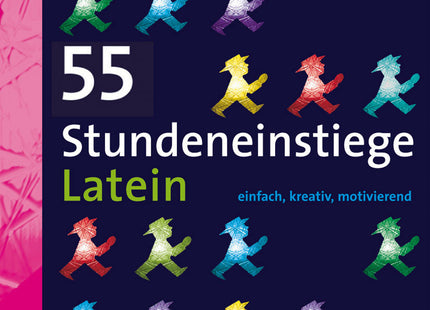 55 Stundeneinstiege Latein – Klasse 5–13 – Originalcover