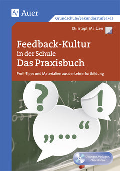 Feedback-Kultur in der Schule – Das Praxisbuch, mit CD-ROM