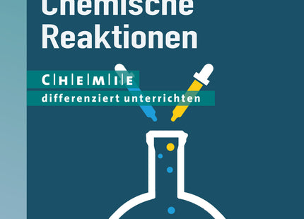 Originalcover: Chemische Reaktionen – differenziert für Klasse 5–8 – Auer Verlag