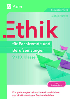 Ethik für Fachfremde und Berufseinsteiger 9–10