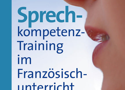 Originalcover: Sprechkompetenz-Training Französisch – Lernjahr 3/4