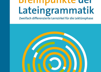 Brennpunkte der Lateingrammatik – Klasse 8–13 – Originalcover